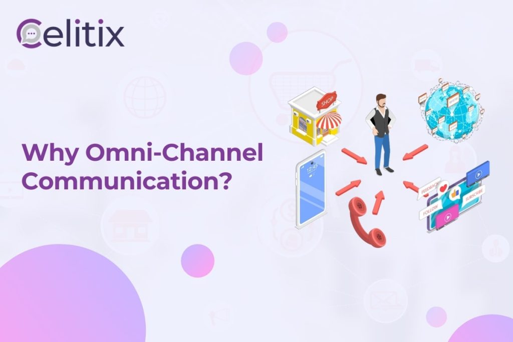 Why Omni-Channel Communication