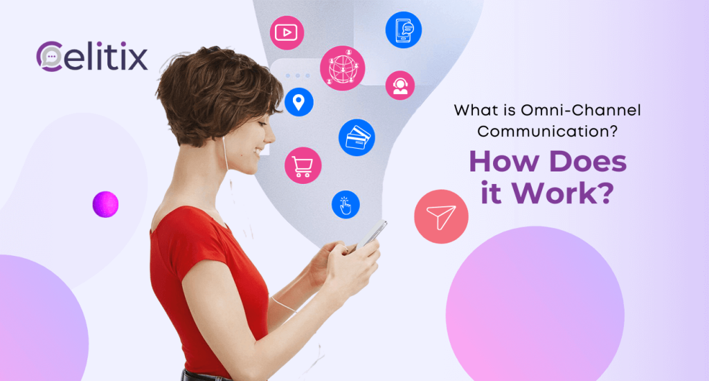 Omni-Channel Communication