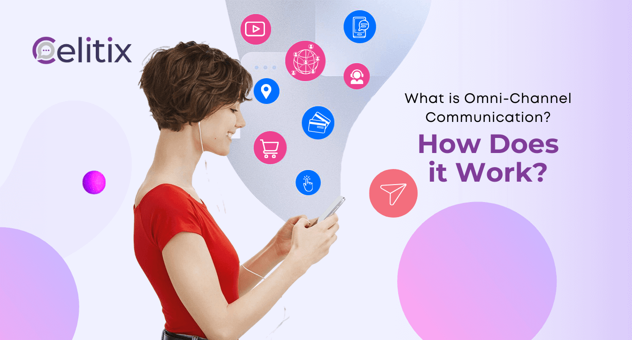 Omni-Channel Communication
