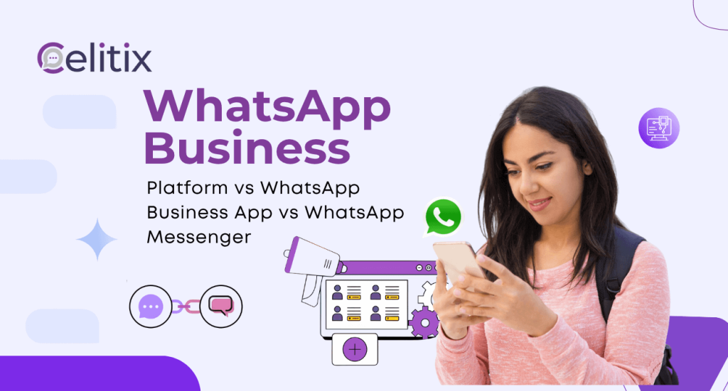 WhatsApp Business App vs API vs Messenger Compared