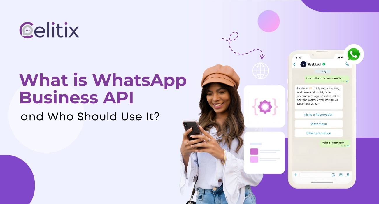 What Is WhatsApp Business API and Who Should Use It