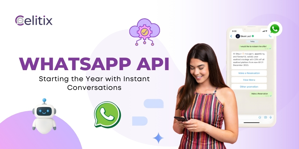 WhatsApp API: Starting the Year with Instant Conversations